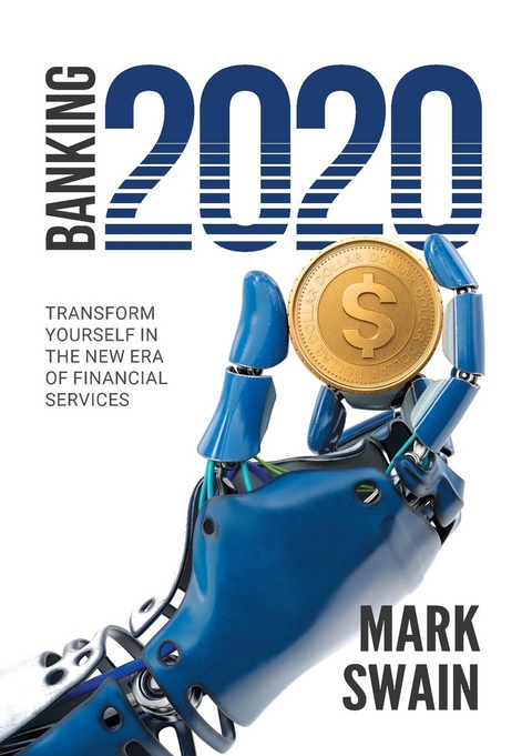 Banking 2020 -  Mark Swain