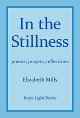In The Stillness -  Elizabeth Mills