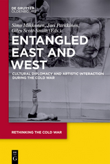 Entangled East and West - 