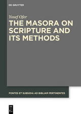 The Masora on Scripture and Its Methods -  Yosef Ofer