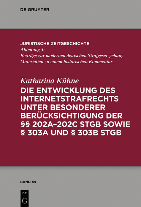 Die Entwicklung des Internetstrafrechts - Katharina Kühne