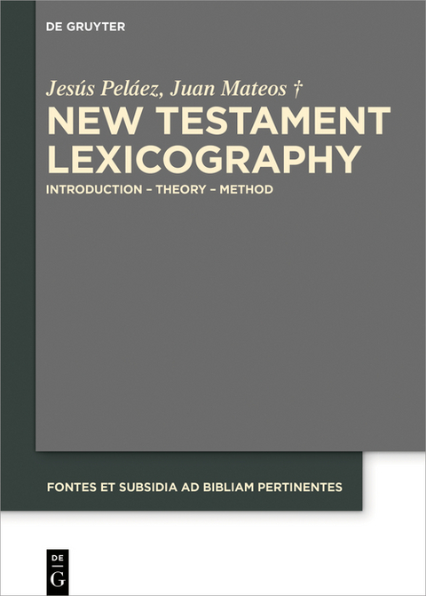New Testament Lexicography -  Jesús Peláez,  Juan Mateos