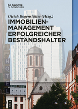 Immobilienmanagement erfolgreicher Bestandshalter - 