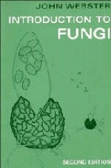 Introduction to Fungi - Webster, John