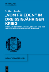 "Vom Frieden" im Dreißigjährigen Krieg - Volker Arnke