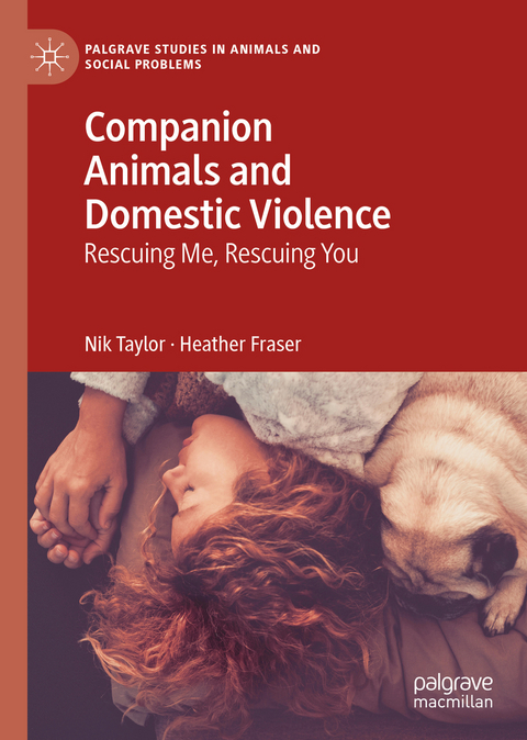 Companion Animals and Domestic Violence - Nik Taylor, Heather Fraser