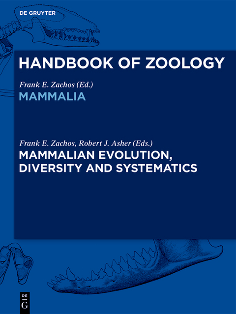 Mammalian Evolution, Diversity and Systematics - 