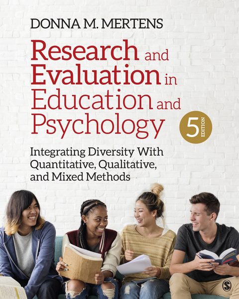 Research and Evaluation in Education and Psychology -  Donna M. Mertens