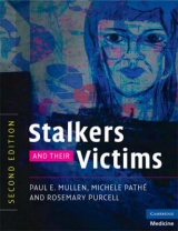 Stalkers and their Victims - Mullen, Paul E.; Pathé, Michele; Purcell, Rosemary