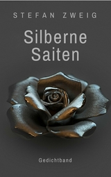 Silberne Saiten - Stefan Zweig