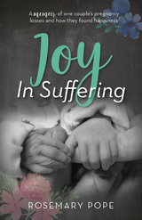 Joy in Suffering -  Rosemary Pope