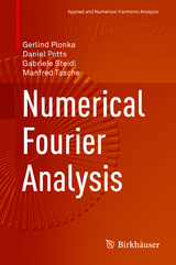 Numerical Fourier Analysis - Gerlind Plonka, Daniel Potts, Gabriele Steidl, Manfred Tasche