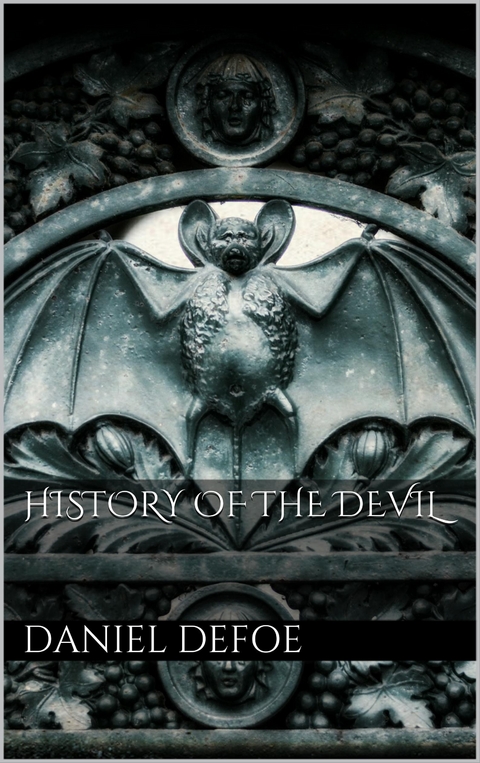 History of the Devil - Daniel Defoe