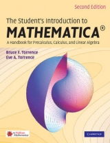 The Student's Introduction to MATHEMATICA ® - Torrence, Bruce F.; Torrence, Eve A.