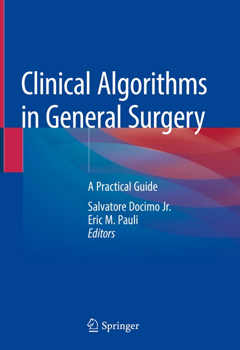 Clinical Algorithms in General Surgery - 