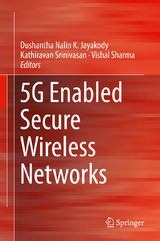 5G Enabled Secure Wireless Networks - 