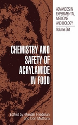 Chemistry and Safety of Acrylamide in Food - 