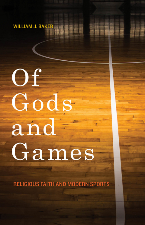 Of Gods and Games - William J. Baker