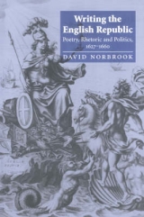 Writing the English Republic - Norbrook, David