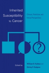 Inherited Susceptibility to Cancer - Foulkes, William D.; Hodgson, Shirley V.