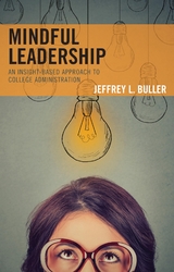 Mindful Leadership -  Jeffrey L. Buller