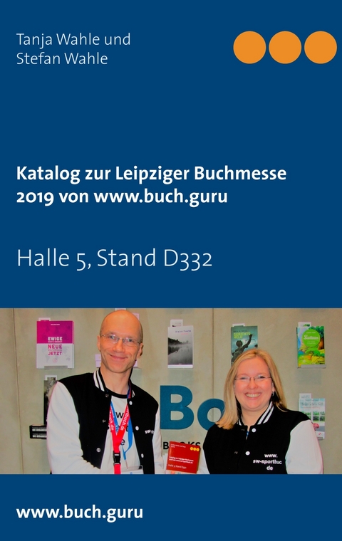 Katalog zur Leipziger Buchmesse 2019 von www.buch.guru - Tanja Wahle, Stefan Wahle