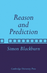 Reason and Prediction - Blackburn, Simon