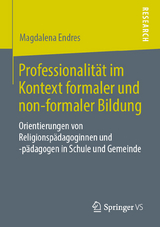 Professionalität im Kontext formaler und non-formaler Bildung - Magdalena Endres
