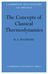 The Concepts of Classical Thermodynamics - Buchdahl, H. A.