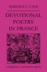Devotional Poetry in France c.1570–1613 - Cave