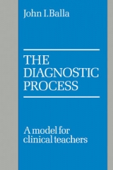 The Diagnostic Process - Balla, John I.