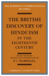 The British Discovery of Hinduism in the Eighteenth Century - Marshall, P. J.