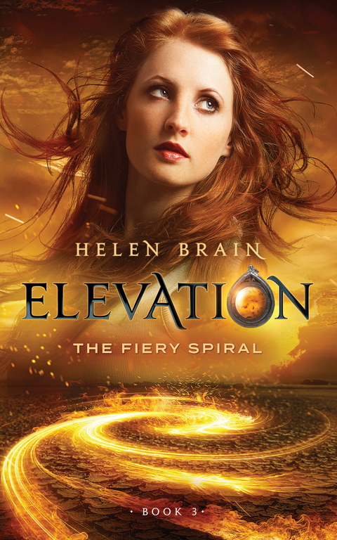 Elevation 3: The Fiery Spiral - Helen Brain