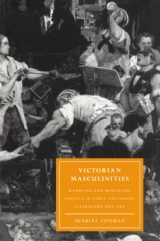 Victorian Masculinities - Sussman, Herbert