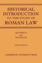 A Historical Introduction to the Study of Roman Law - Jolowicz, H. F.; Nicholas, Barry