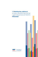 1. Statistisches Jahrbuch zur gesundheitsfachberuflichen Lage in Deutschland 2018/2019 - 