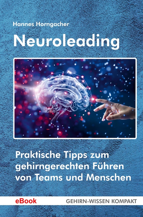 Neuroleading - Dr. Hannes Horngacher