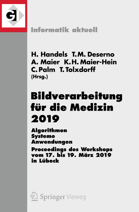 Bildverarbeitung für die Medizin 2019 - 