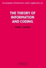 The Theory of Information and Coding - McEliece, Robert