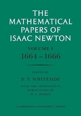 The Mathematical Papers of Isaac Newton: Volume 1 - Newton, Isaac; Whiteside, D. T.