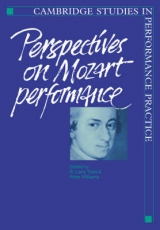 Perspectives on Mozart Performance - Todd, R. Larry; Williams, Peter