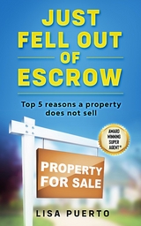 Just Fell Out of Escrow - Lisa Puerto