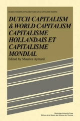 Dutch Capital and World Capitalism - Aymard, Maurice