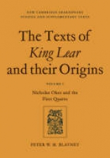 The Texts of King Lear and their Origins: Volume 1, Nicholas Okes and the First Quarto - Blayney, Peter W. M.