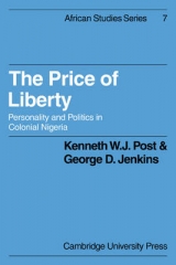 The Price of Liberty - Post, Kenneth W. J.; Jenkins, George D.