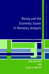 Money and the Economy - Brunner, Karl; Meltzer, Allan H.