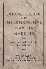 Japan, Europe, and International Financial Markets - Sato, Ryuzo; Ramachandran, Rama V.; Levich, Richard M.