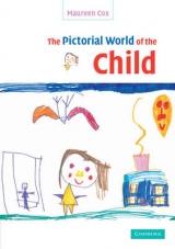 The Pictorial World of the Child - Cox, Maureen