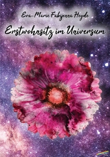 Erstwohnsitz im Universum - Eva-Marie Fabijenna Heyde