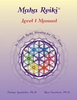 Maha Reiki; Level 1 Manual -  Ron Goodwin,  Donna Lambdin